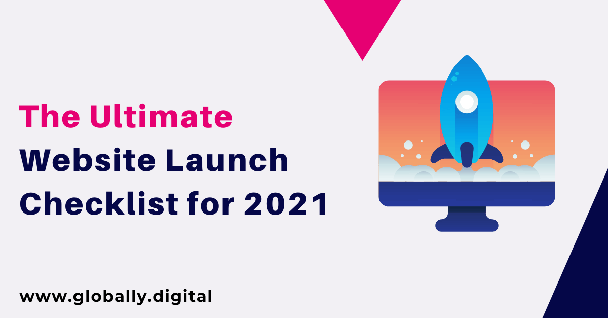The Ultimate Website Launch Checklist for 2021